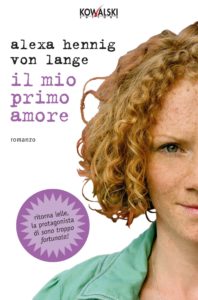 Scopri di più sull'articolo Alexa Henning Von Lange il romanzo sul mio primo amore