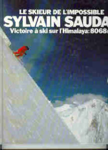 Scopri di più sull'articolo Lo sci estremo di Sylvain Saudan sciatore dell’impossibile