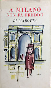 Scopri di più sull'articolo GIUSEPPE MAROTTA Napoli e Milano nella letteratura del dopoguerra