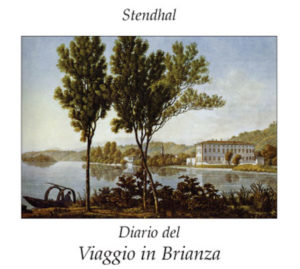 Scopri di più sull'articolo Stendhal Diario del viaggio in Brianza agosto 1818